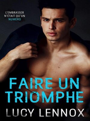 cover image of Faire Un Triomphe